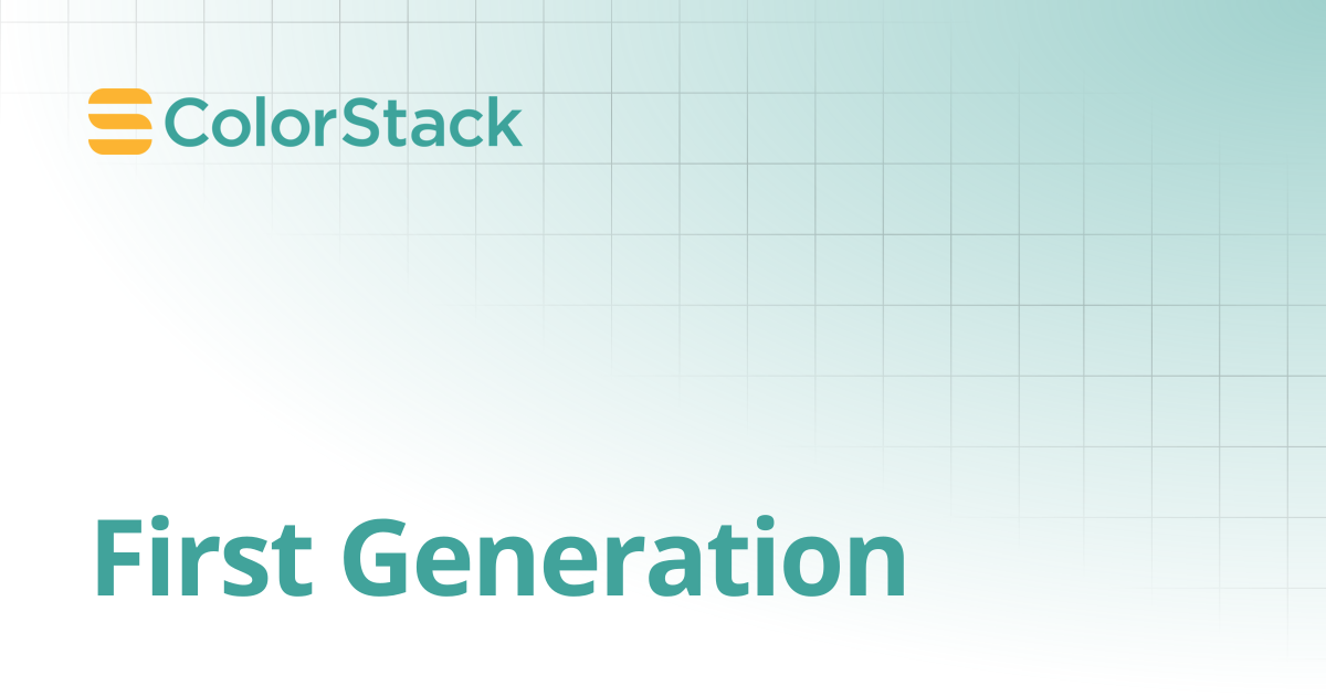 First Generation | The ColorStack Family